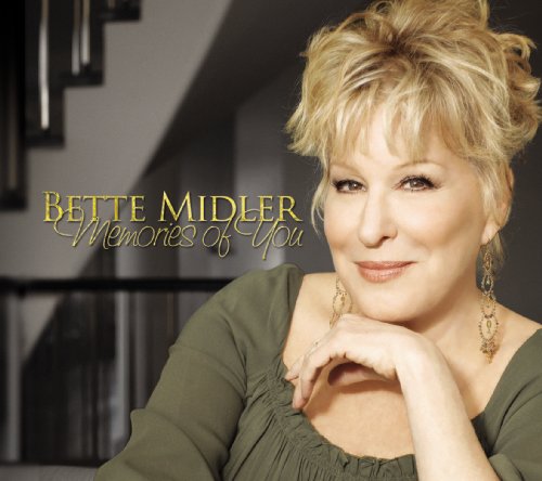 Bette Midler - Memories of You