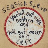 Seasick Steve - Man from Another Time