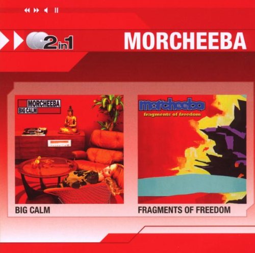 Morcheeba - Big Calm / Fragments Of Freedom (2in1)