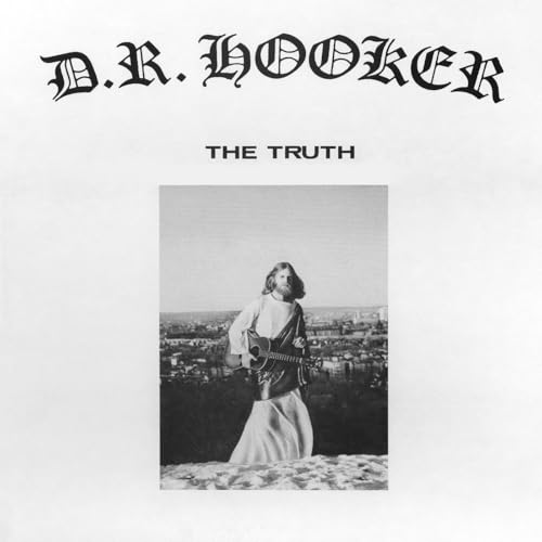 D.R. Hooker - The Truth (Vinyl)
