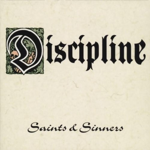 Discipline - Saints & Sinners