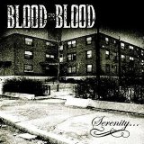 Blood For Blood - Serenity