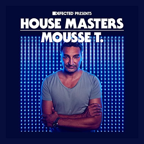 Various;Mousse T. - Defected Pres. House Masters-Mousse T.