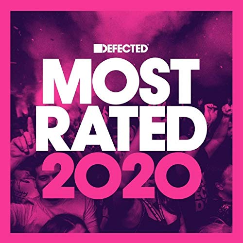 Various - Defected Presents Most Rated 2020