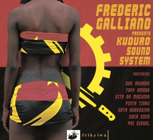 Galliano , Frederic - Kuduro Sound System