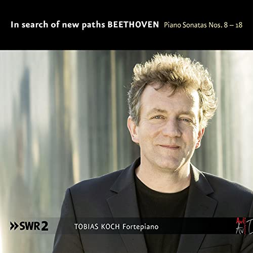 Koch,Tobias, Beethoven,Ludwig Van - In Search of New Paths (Sonaten 8-18)