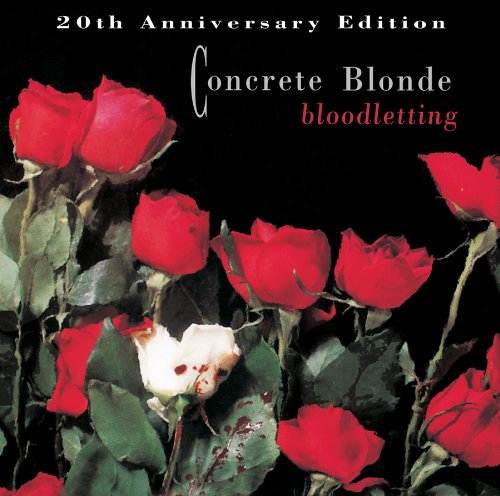 Concrete Blonde - Bloodletting [20th Anniversary
