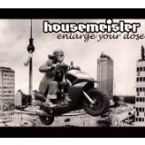 Housemeister - What Is That Noize (Remixes)