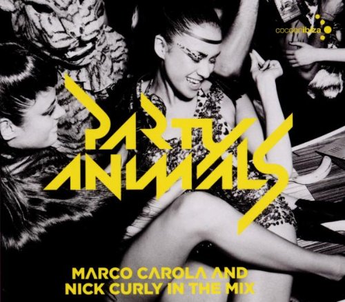 Various - Party Animals Mixed By Marco C