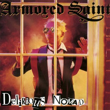 Armored Saint - Delirious Nomad (Lim.Collector'S Edit.)