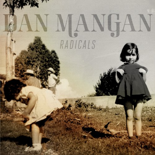 Dan Mangan - Radicals [Vinyl LP]