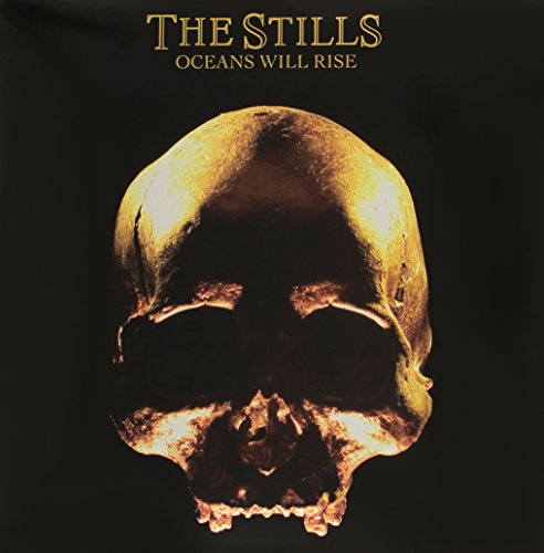 the Stills - Oceans Will Rise Lp [Vinyl LP]