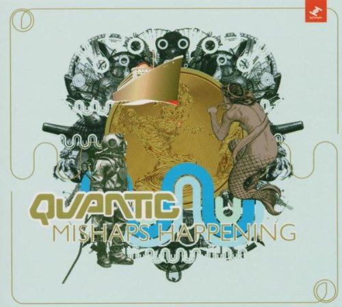 Quantic - Mishaps Happening