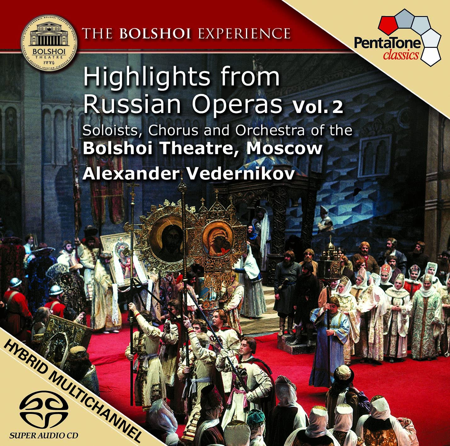 Bolshoi Theatre, Moscow & Verdernikov , Alexander   - Hightlights From Russian Operas Vol. 2 (SACD)