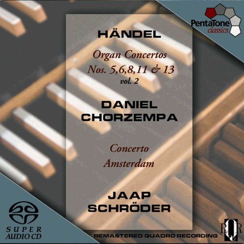 Händel , Georg Friedrich - Organ Concertos Vol. 2 Nos. 5, 6, 8, 11 & 13 (Chorzempa, Concerto Amsterdam, Schröder) (SACD)