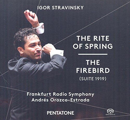 Frankfurter Radiosinfonieorchester, Igor Strawinsky, Andrés Orozco-Estrada - Strawinsky: Le sacre du Printemps [Hybrid-SACD]
