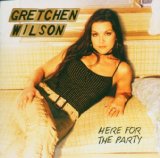 Gretchen Wilson - One of the Boys