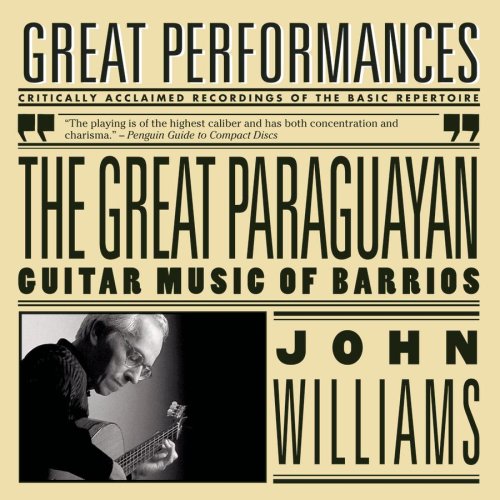 John Williams - Great Paraguayan:Solo Guitar W