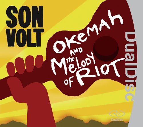 Son Volt [Dual Disc] - Okemah & Melody of Riot
