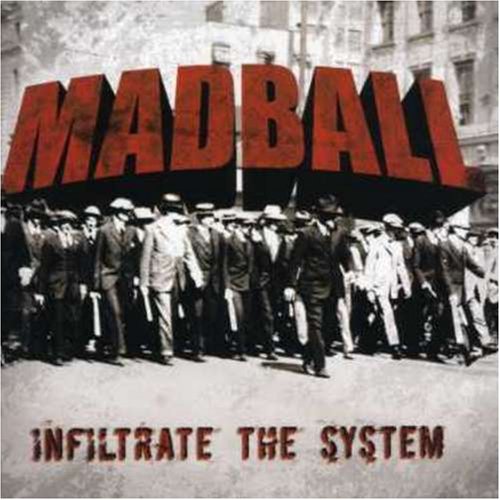 Madball - Infiltrate the System