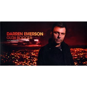 Emerson , Darren - Global Underground 36 Bogota (Limited Edition)
