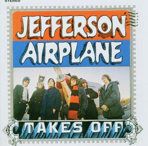 Jefferson Airplane - Takes Off (Remastered)