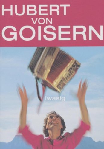 Goisern , Hubert von - Hubert von Goisern - Iwasig