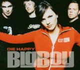 Die Happy - Wanna Be Your Girl/Premium