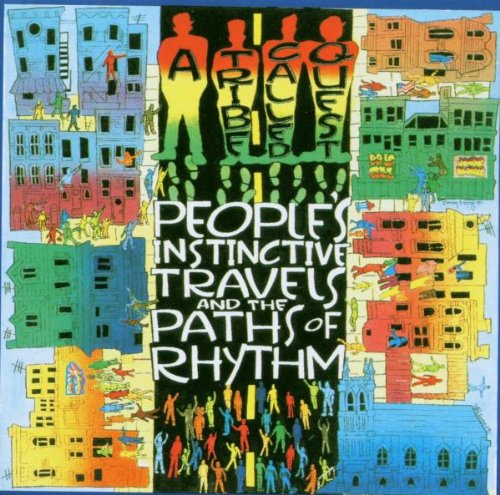 A Tribe Called Quest - Peoples Instinctive Travels