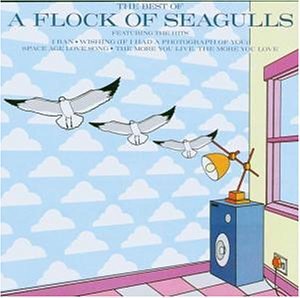 A Flock of Seagulls - Best of