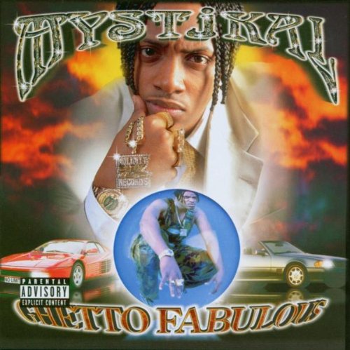 Mystikal - Ghetto Fabulous