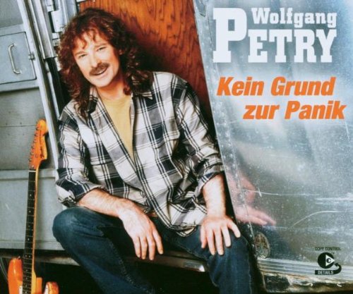 Wolfgang Petry - Kein Grund zur Panik
