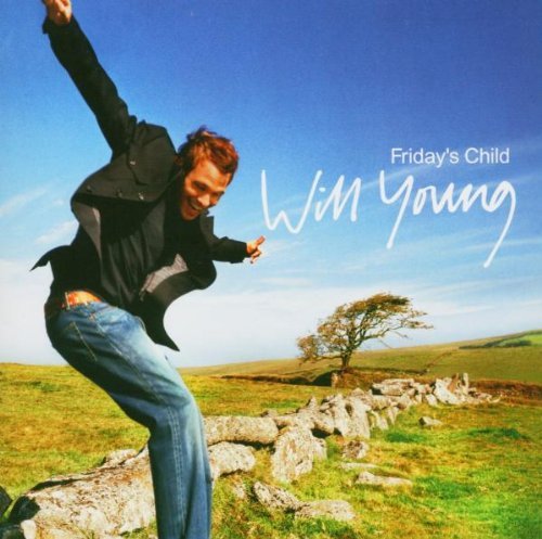 Young , Will - Fridays Child