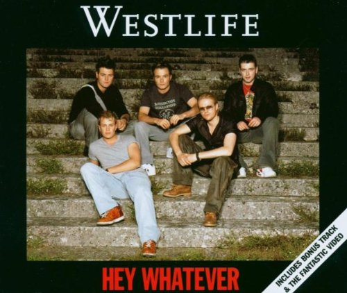 Westlife - Hey Whatever (Maxi)