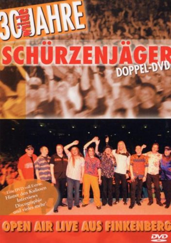  - Schürzenjäger - 30 Jahre Schürzenjäger: Open Air Live aus Finkenberg