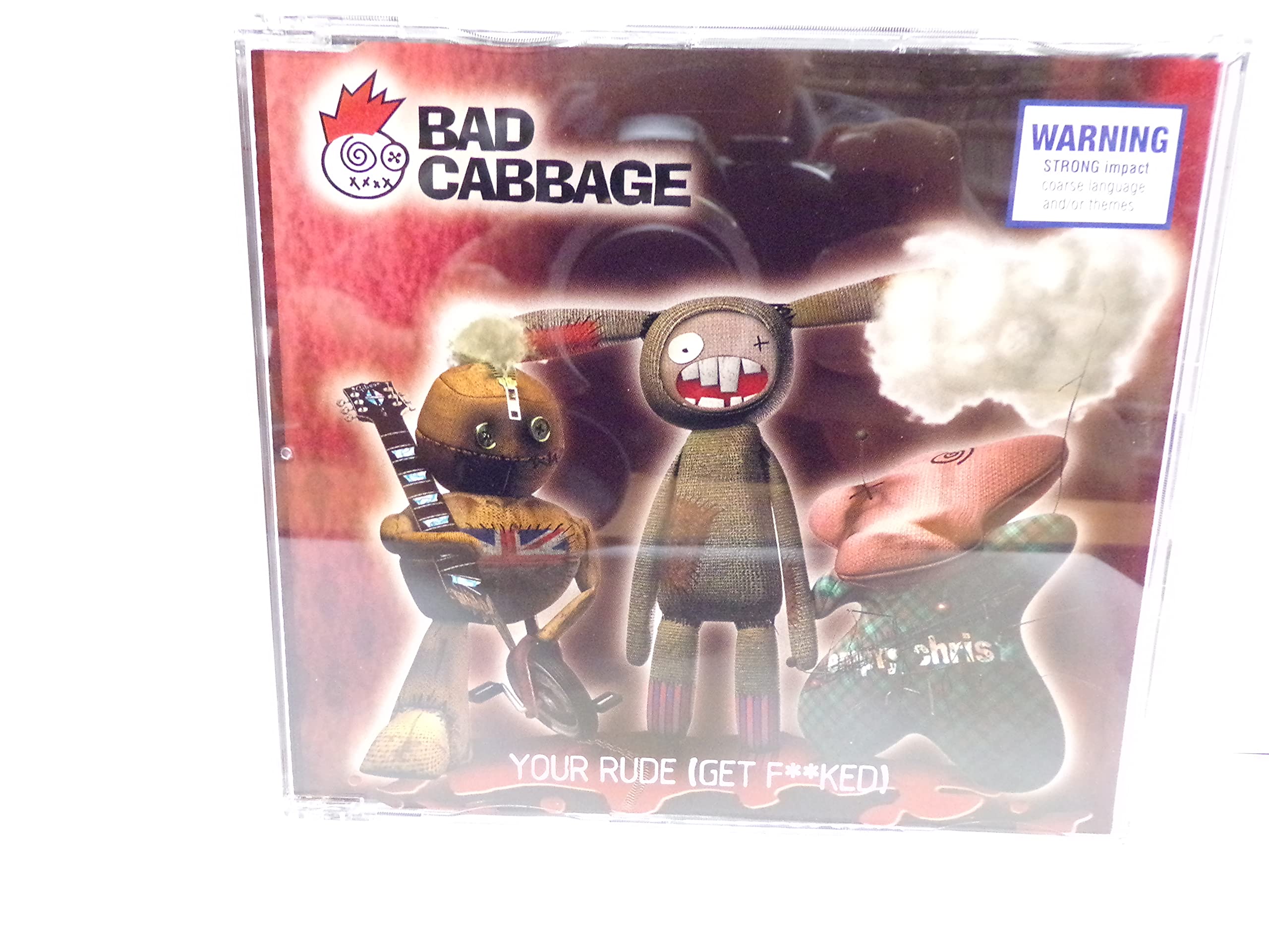 Bad Cabbage   - Your Rude (Get F***ed)(Maxi)