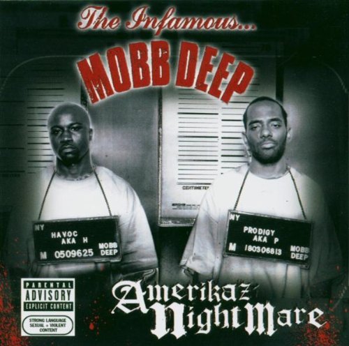 Mobb Deep - Amerikaz nightmare