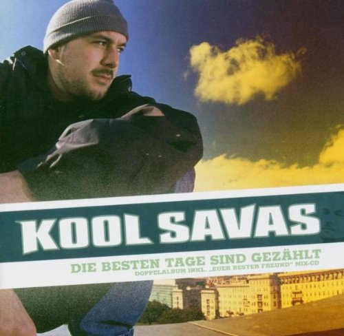 Kool Savas - Die besten tage sind gezählt