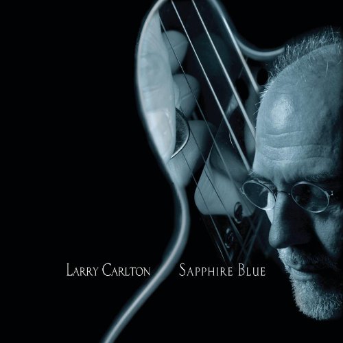 Carlton , Larry - Sapphire Blue