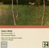  - Rott: Sinfonie Nr. 1, Suite für Orchester B-Dur