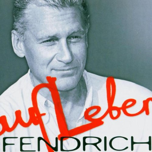 Rainhard Fendrich - Aufleben