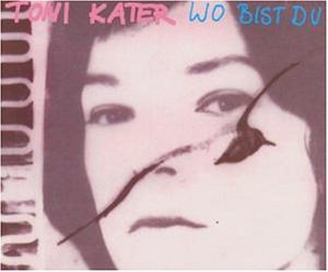 Kater , Toni - Wo Bist du (Maxi)