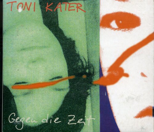 Kater , Toni - Gegen die Zeit