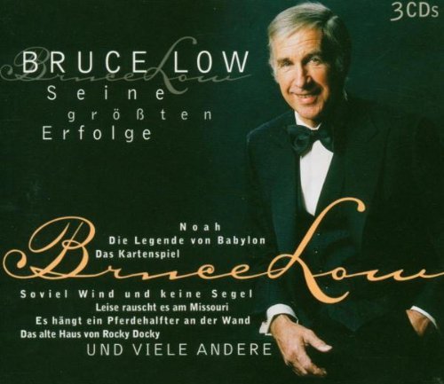 Low , Bruce - Seine Grössten Erfolge