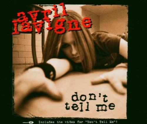 Avril Lavigne - Don'T Tell Me