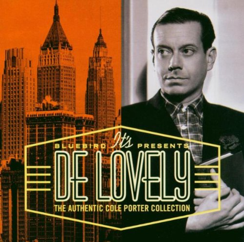 Cole Porter - It's De Lovely: the Authentic Cole Porter Collecti