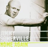 Somerville , Jimmy - Home again