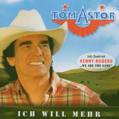 Tom Astor - Ich Will Mehr