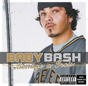 Baby Bash - Menage a trois