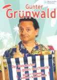  - Günter Grünwald - Glauben Sie ja nicht, wen Sie da vor sich haben